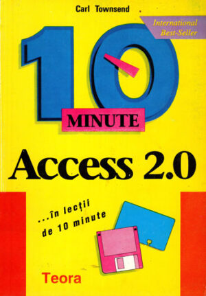 Accces 2.0 in lectii de 10 minute (Carl Townsend)