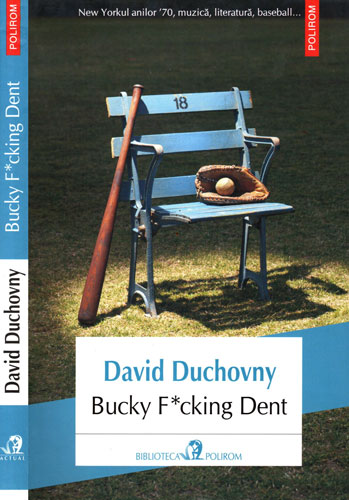 Bucky F*cking Dent (David Duchovny)