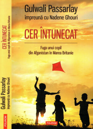 Cer intunecat (Gulwali Passarlay, Nadene Ghouri) colectia