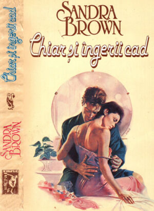 Chiar si ingerii cad (Sandra Brown)