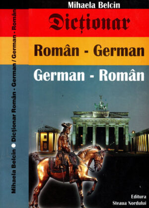 Dictionar roman-german si german-roman (Mihaela Belcin)