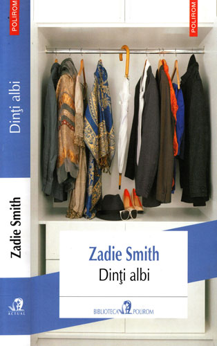 Dinti albi (Zadie Smith) colectia Actual