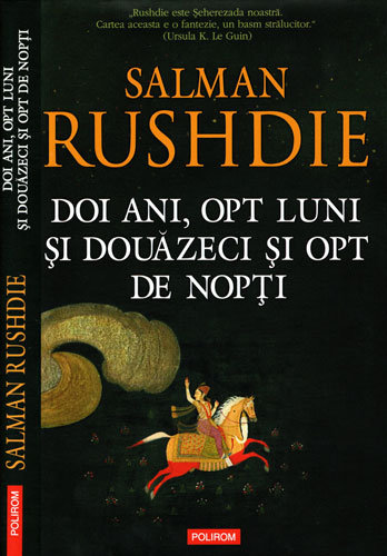 Doi ani, opt luni si douazeci si opt de nopti (Salman Rushdie)