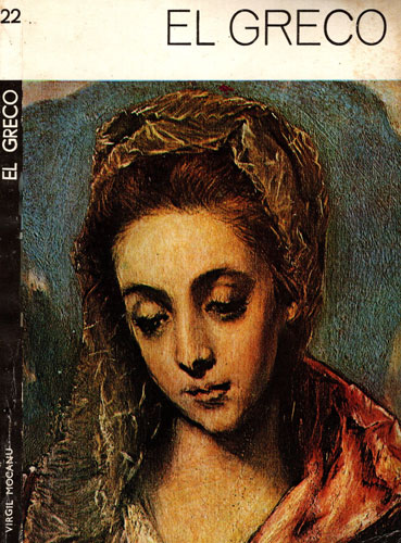 El Greco - minialbum (Virgil Mocanu) colectia Mica biblioteca de arta El Greco - minialbum (Virgil Mocanu) colectia Mica biblioteca de arta