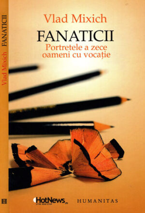 Fanaticii (Vlad Mixich)
