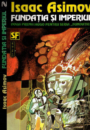 Fundatia si Imperiul (Isaac Asimov) colectia Nautilus