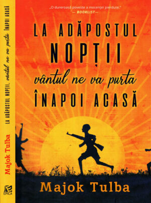 La adapostul noptii vantul ne va purta inapoi acasa (Majok Tulba) colectia Epica