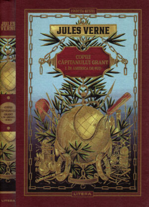 Copii capitanului Grant vol. I+II (Jules Verne) colectia Hetzel