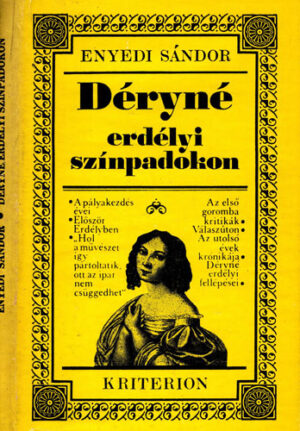 Deryne erdelyi szinpandokon (Eniyedi Sandor)