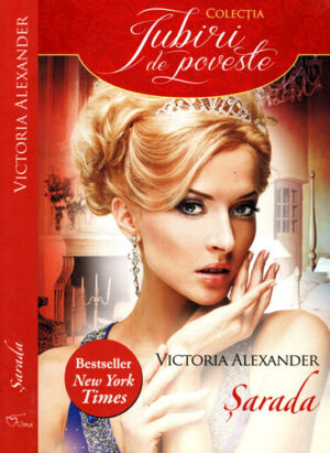 Sarada (Victoria Alexander) colectia Iubiri de poveste