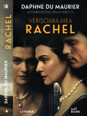 Verisoara mea Rachel (Daphne Du Maurier) colectia Buzz books