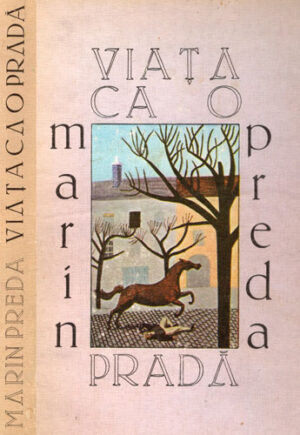 Viata ca o prada (Marin Preda)