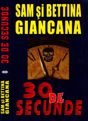 30 de secunde (Sam Giancana, Bettina Giancana)