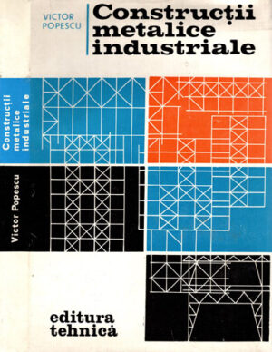 Constructii metalice industriale (Victor Popescu)