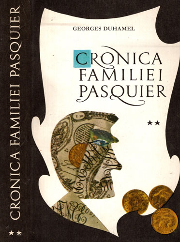 Cronica familiei Pasquier vol. I-III (Georges Duhamel) Cronica familiei Pasquier vol. I-III (Georges Duhamel) - imagine 2