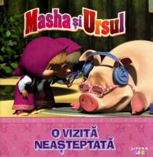 O vizita neasteptata (Elena-Anca Coman) seria Masha si Ursul