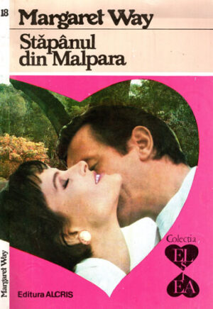 Stapanul din Malpara (Margaret Way) colectia El si Ea nr. 18