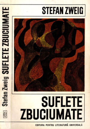 Suflete zbuciumate (Stefan Zweig)