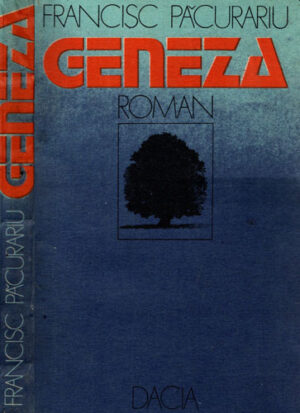 Geneza - roman (Francisc Pacurariu)