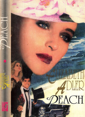 Peach (Elizabeth Adler) partea a III-a