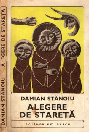 Alegere de stareta (Damian Stanoiu)