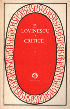 Critice vol. I-III (Eugen Lovinescu) seria Patrimoniu