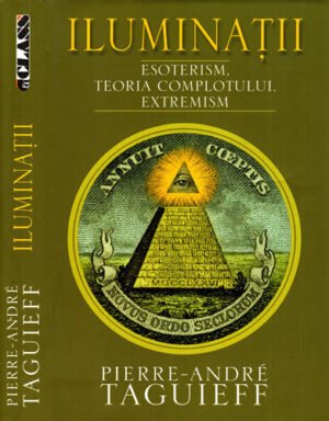 Iluminatii (Pierre Andre Taguieff)