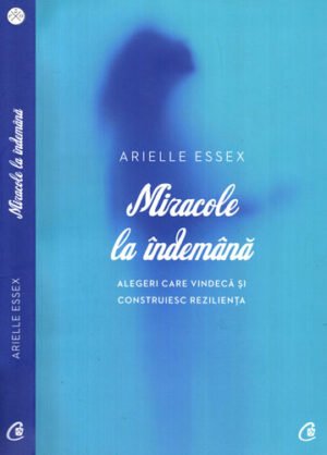 Miracole la indemana (Arielle Essex)