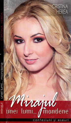 Mirajul unei lumi… mondene (Christina Herea)