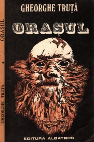Orasul (Gheorghe Truta)