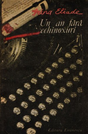 Un an fara echinoxuri (Irina Eliade)