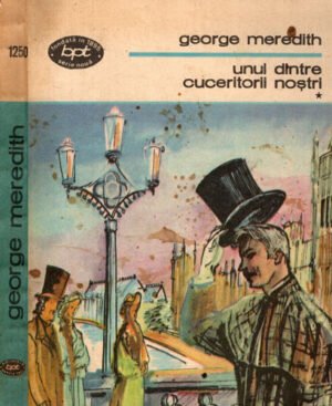 Unul dintre cuceritorii nostri vol. I+II (George Meredith) colectia BPT