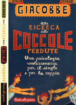 Alla ricerca delle coccole perdute (Giulio Cesare Giacobbe)