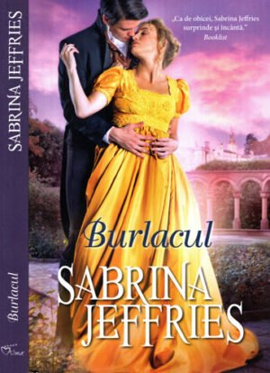 Burlacul (Sabrina Jeffries) colectia Iubiri de poveste