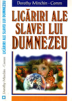 Licariri ale slavei lui Dumnezeu (Dorothy Minchin-Comm)