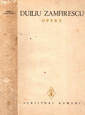 Poezii - opere vol. I  (Duiliu Zamfirescu)