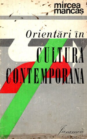 Orientari in cultura contemporana (Mircea Mancas)