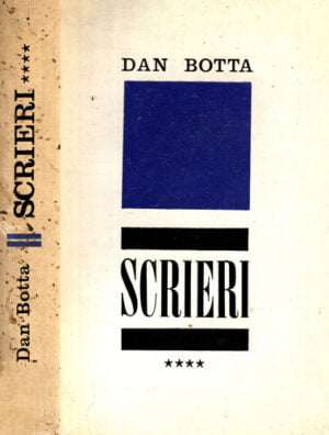 Scrieri vol. IV (Dan Botta)