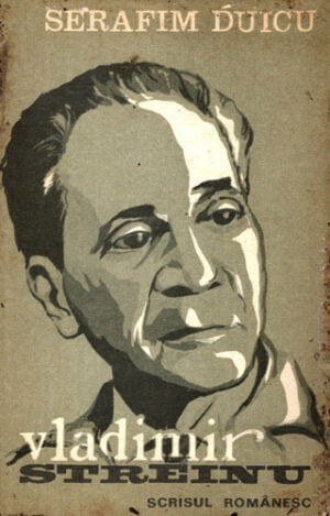 Vladimir Streinu (Serafim Duicu)
