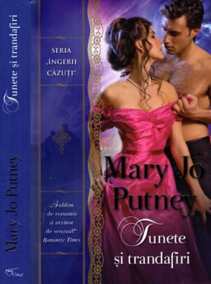 Tunete si trandafiri (Mary Jo Putney) colectia Iubiri de poveste
