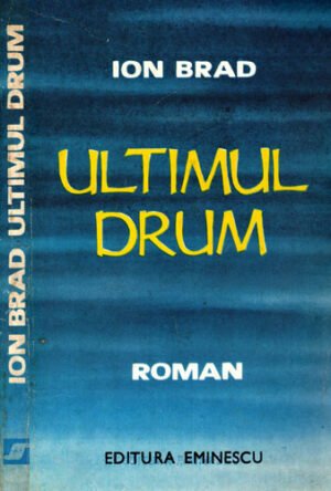 Ultimul drum (Ion Brad)
