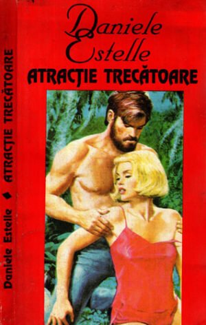 Atractie trecatoare (Daniele Estelle)