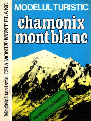 Modelul turistic Chamonix-Mont Blanc (Carmen D. Petrescu)