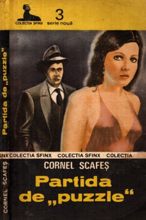 Partida de "puzzle" (Cornel Scafes) colectia Sfinx