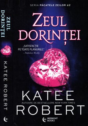 Zeul dorintei (Katee Rober) colectia Midnight books