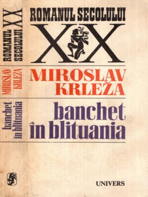 Banchet in Blituania (Miroslav Krleza)