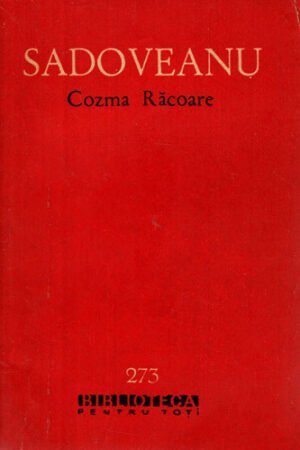 Cozma racoare (Mihail Sadoveanu) colectia BPT