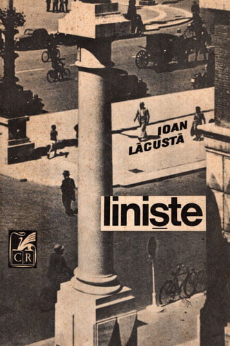 Liniste - insemnari din viata mea (Ioan Lacusta)