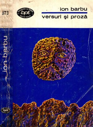 Versuri si proza (Ion Barbu) colectia BPT