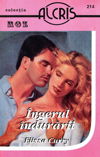 Ingerul indurarii (Elissa Curry) colectia Roz nr. 214